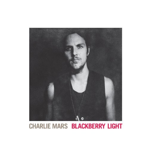 Charlie Mars/Blackberry Light